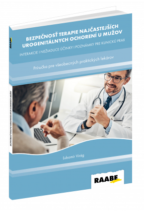 BEZPEČNOSŤ TERAPIE NAJČASTEJŠÍCH UROGENITÁLNYCH OCHORENÍ U MUŽOV BEZPEČNOSŤ TERAPIE NAJČASTEJŠÍCH UROGENITÁLNYCH OCHORENÍ U MUŽOV